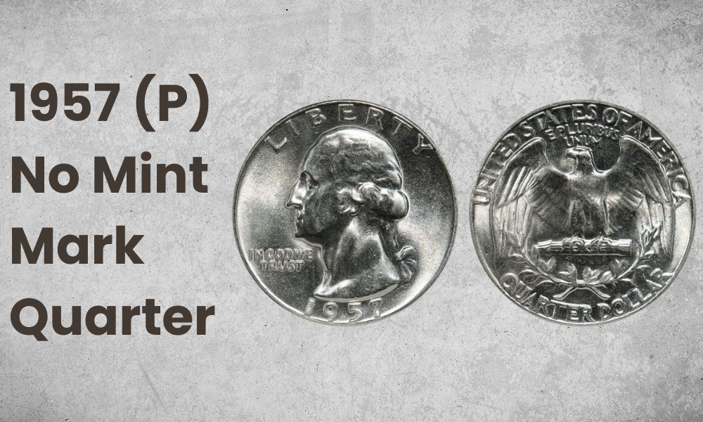 1957 (P) No Mint Mark Quarter