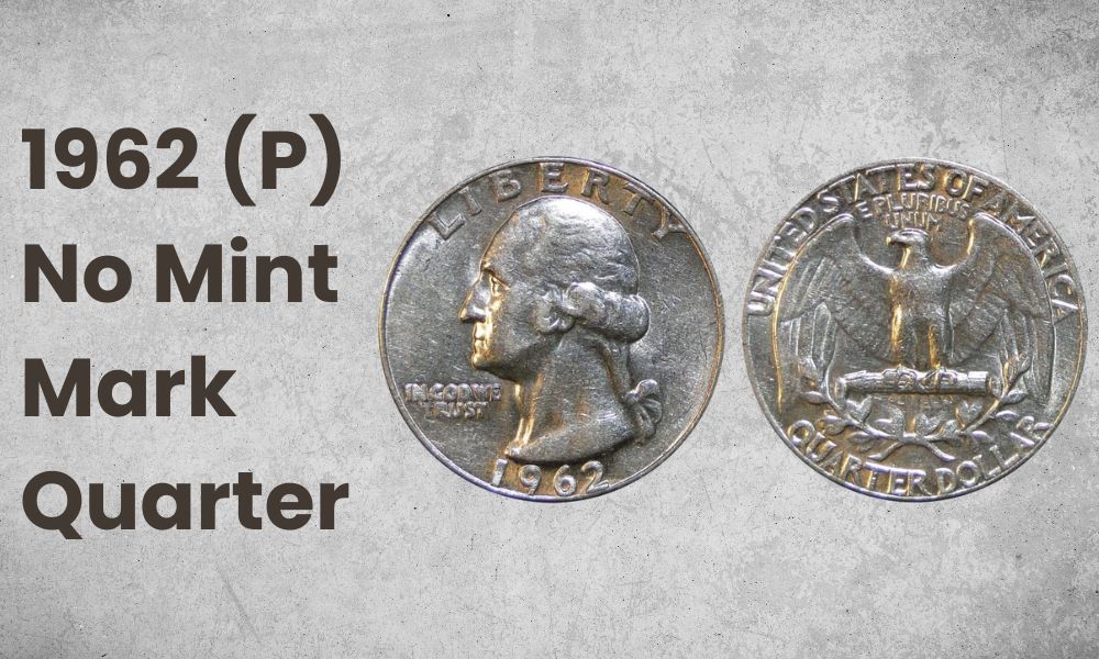 1962 (P) No Mint Mark Quarter