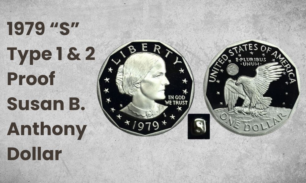1979 “S” Type 1 & 2 Proof Susan B. Anthony Dollar