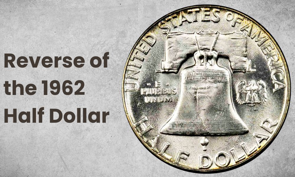 Reverse of the 1962 Half Dollar