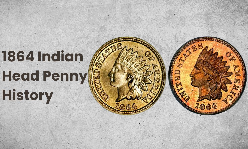 1864 Indian Head Penny History