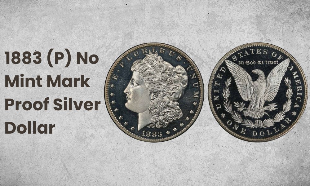 1883 (P) No Mint Mark Proof Silver Dollar