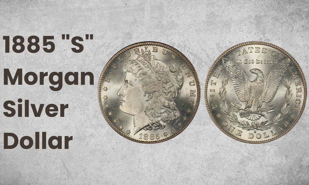 1885 "S" Morgan Silver Dollar