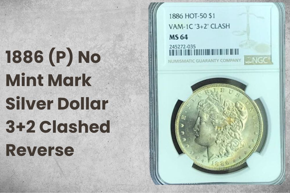 1886 (P) No Mint Mark Silver Dollar 3+2 Clashed Reverse