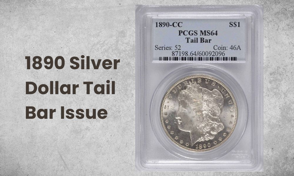 1890 Silver Dollar Tail Bar Issue
