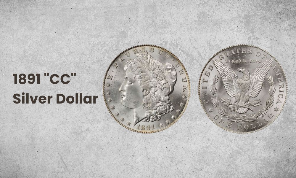 1891 "CC" Silver Dollar
