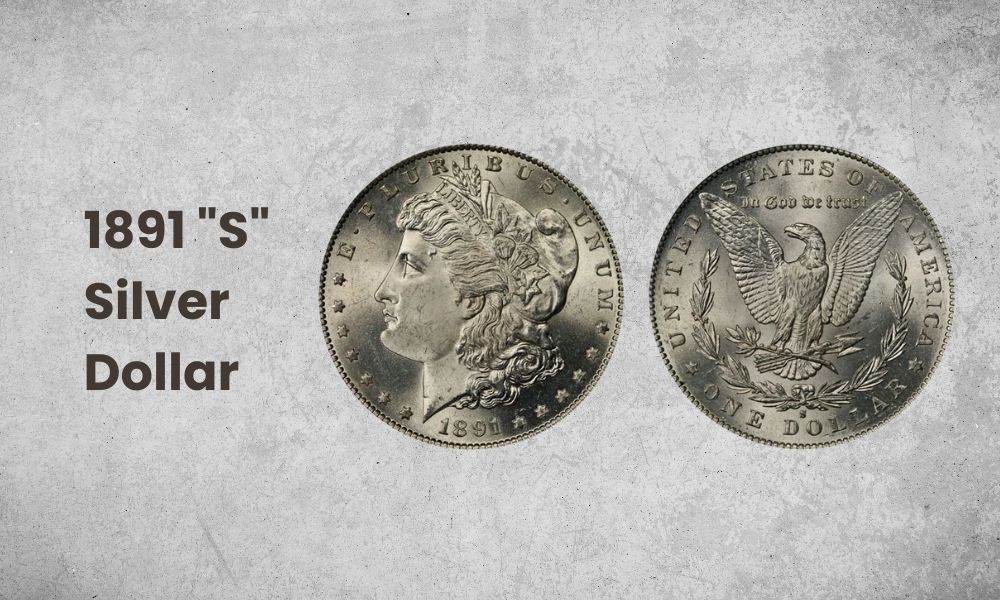1891 "S" Silver Dollar