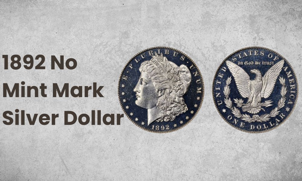 1892 No Mint Mark Silver Dollar