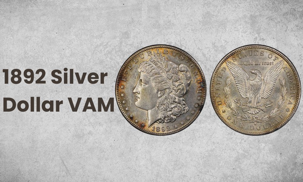 1892 Silver Dollar VAM