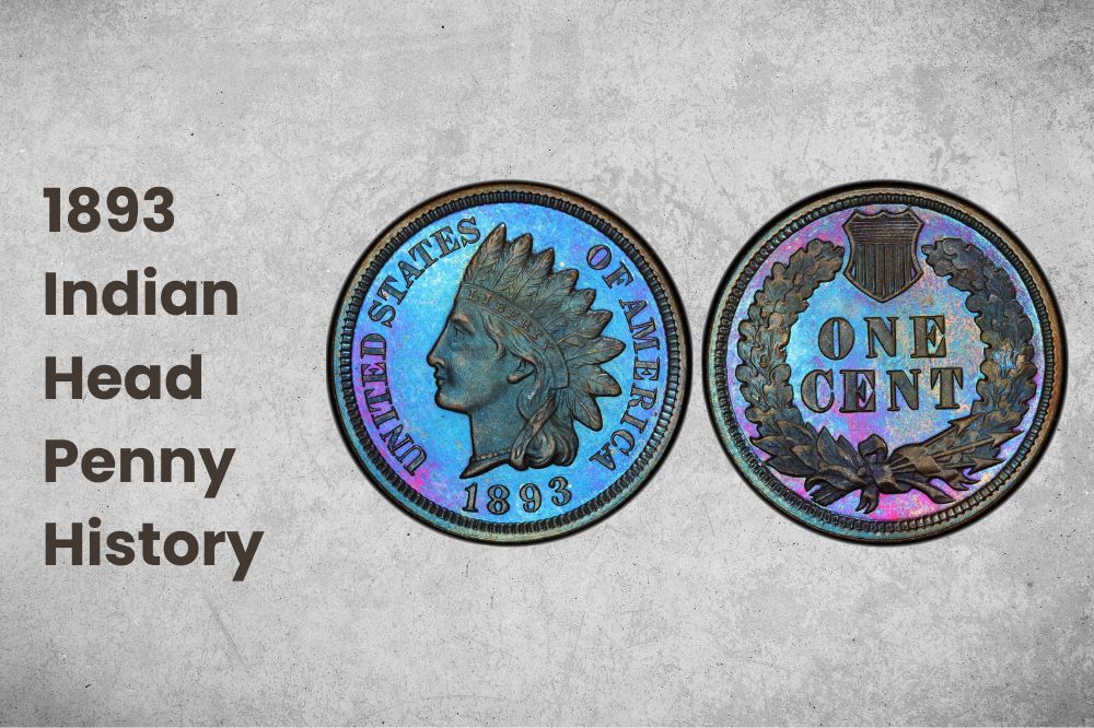 1893 Indian Head Penny History
