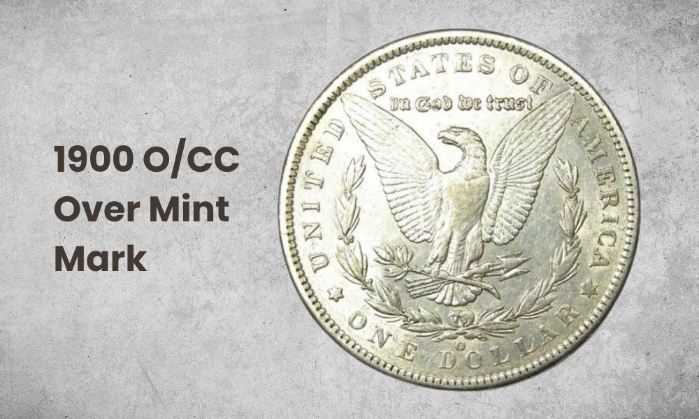 1900 O/CC Over Mint Mark
