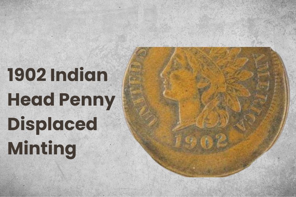 1902 Indian Head Penny Displaced Minting