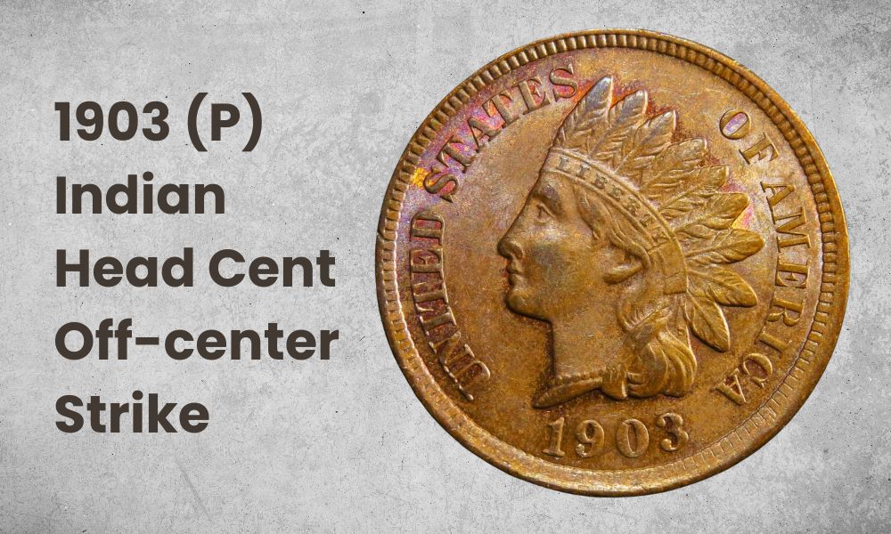1903 (P) Indian Head Cent Off-center Strike