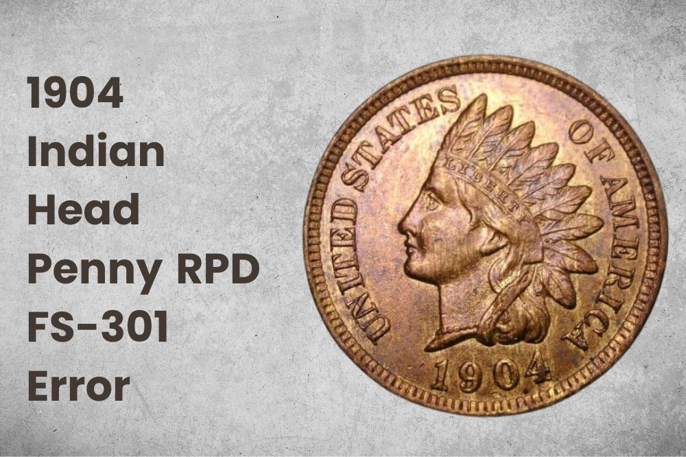 1904 Indian Head Penny RPD FS-301 Error