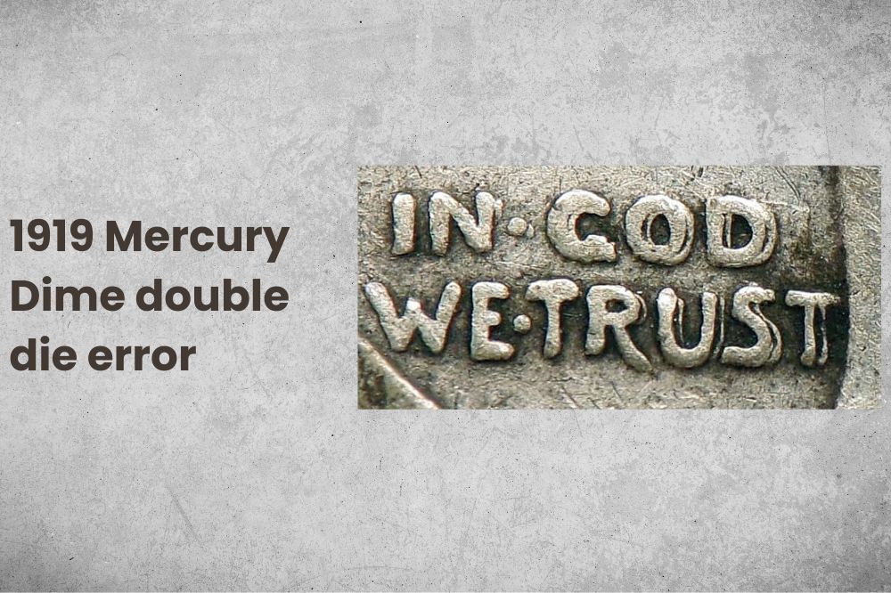 1919 Mercury Dime double die error