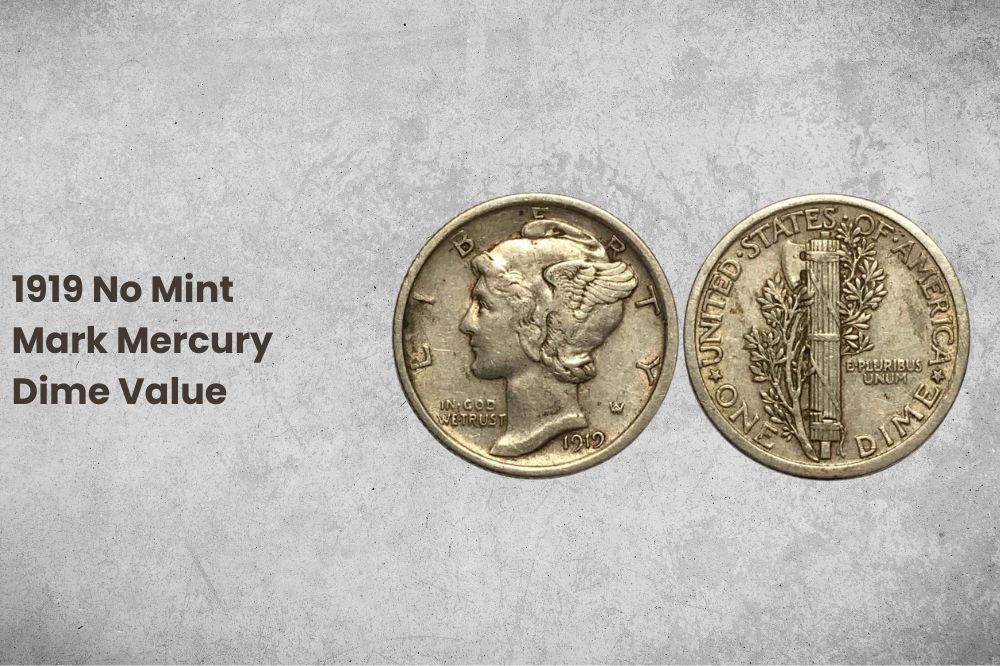 1919 No Mint Mark Mercury Dime Value