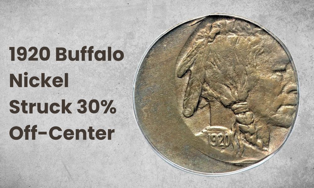 1920 Buffalo Nickel Struck 30% Off-Center