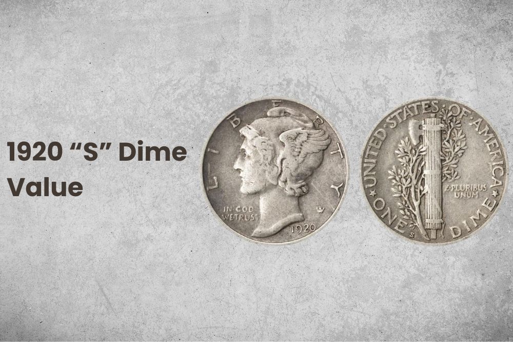 1920 “S” Dime Value