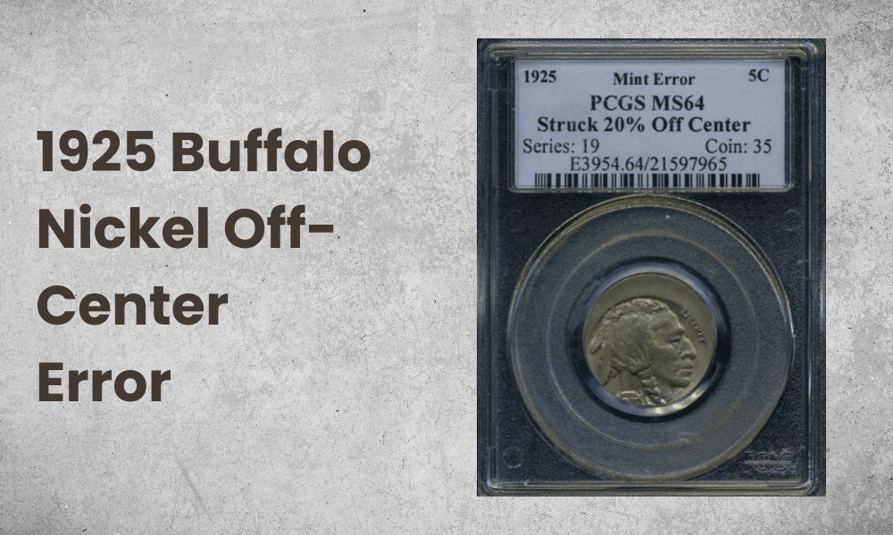 1925 Buffalo Nickel Off-Center Error