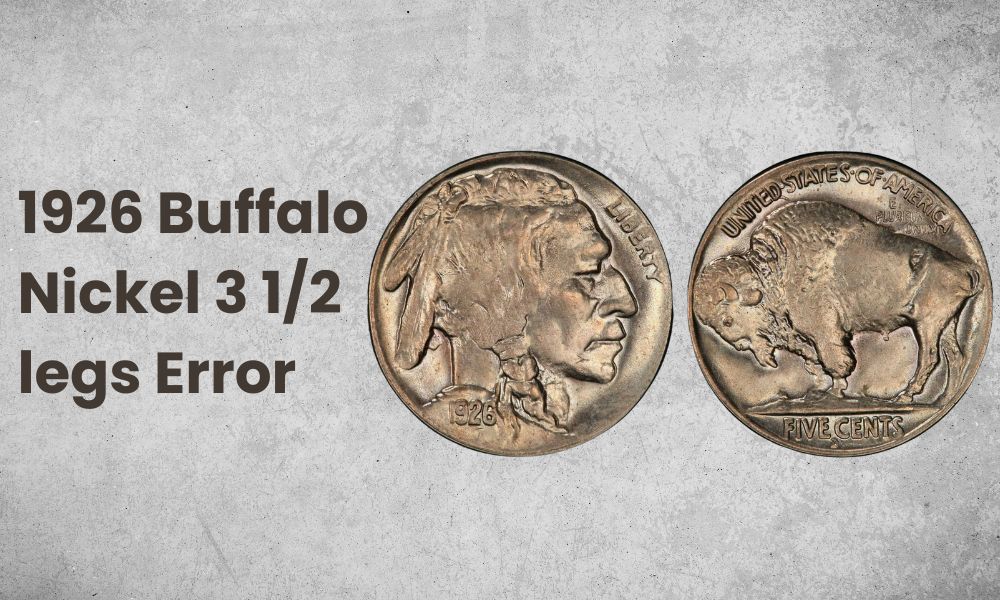 1926 Buffalo Nickel 3 1/2 legs Error