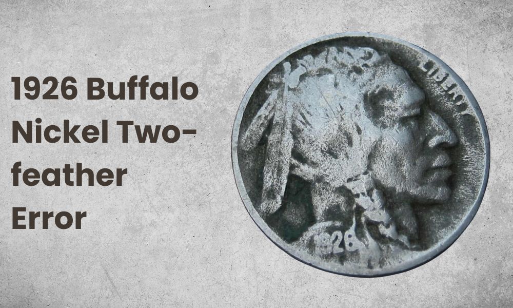 1926 Buffalo Nickel Two-feather Error