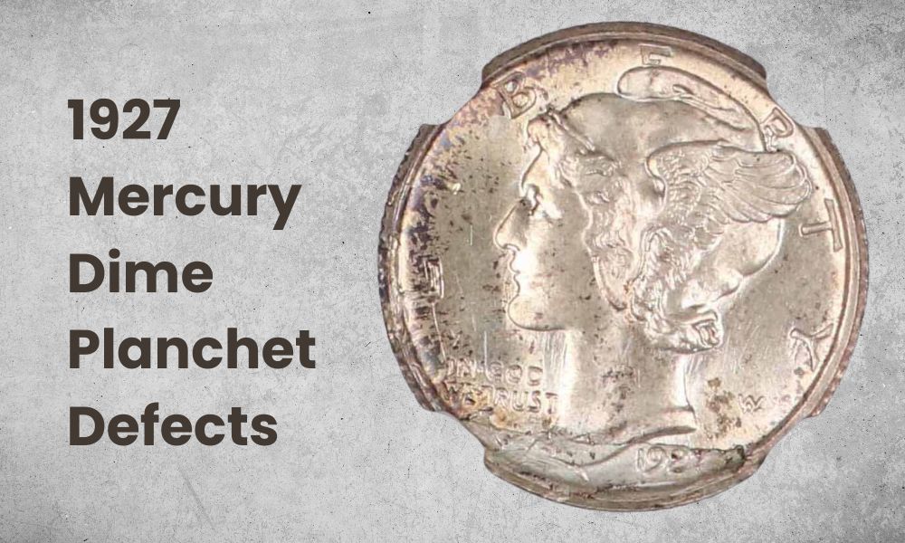 1927 Mercury Dime Planchet Defects
