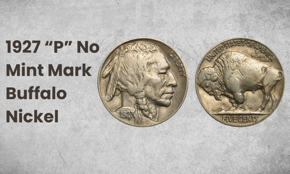 1927 “P” No Mint Mark Buffalo Nickel