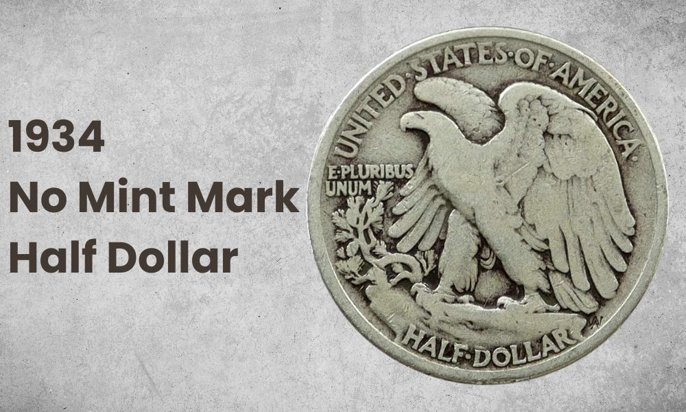 1934 No Mint Mark Half Dollar