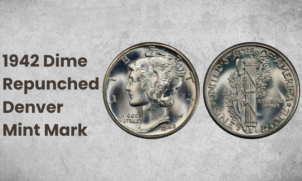 1942 Dime Repunched Denver Mint Mark 