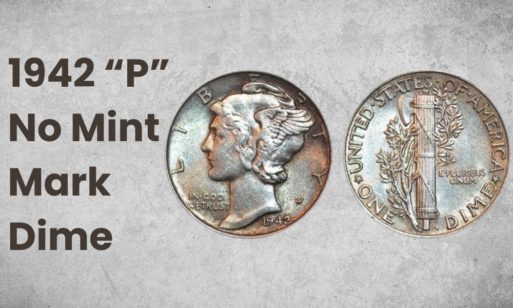 1942 “P” No Mint Mark Dime