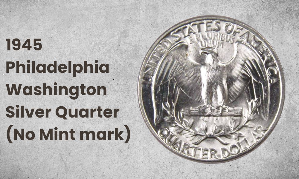 1945 Philadelphia Washington silver quarter (No Mint mark)