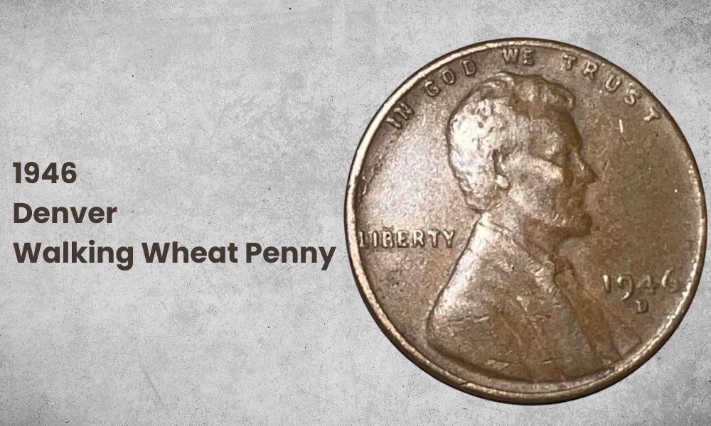 1946 Denver Walking Wheat Penny