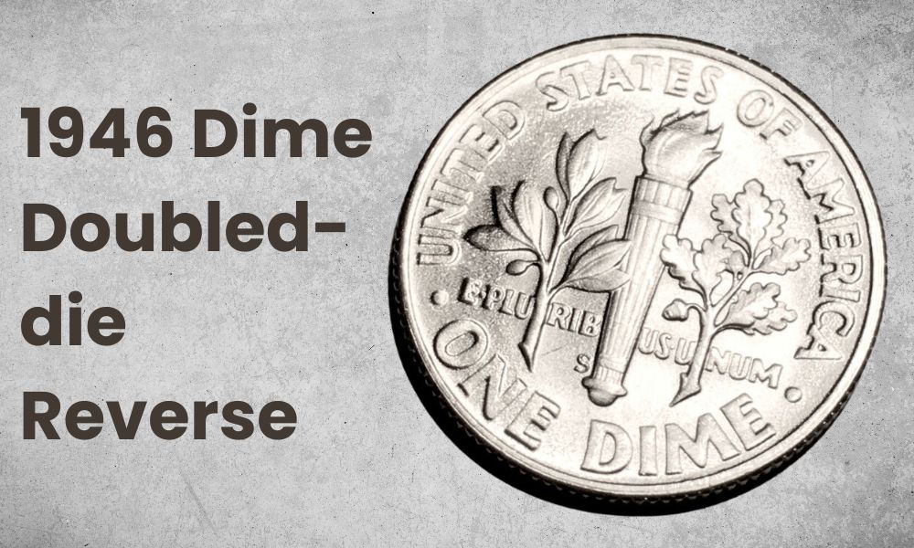 1946 Dime Doubled-die Reverse