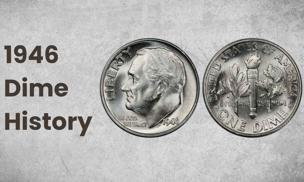 1946 Dime History