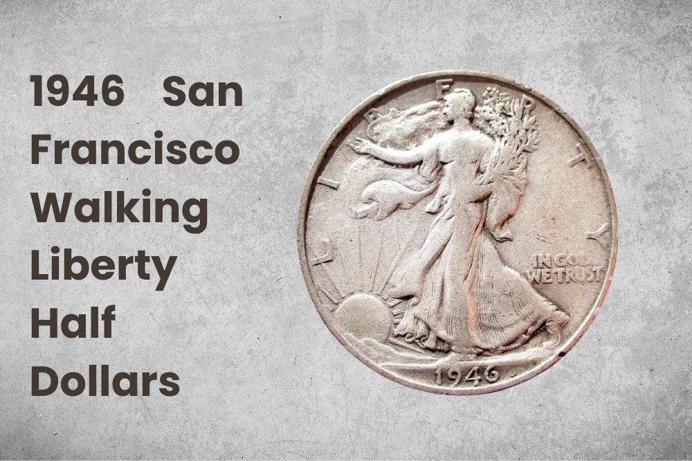 1946 San Francisco Walking Liberty Half Dollars