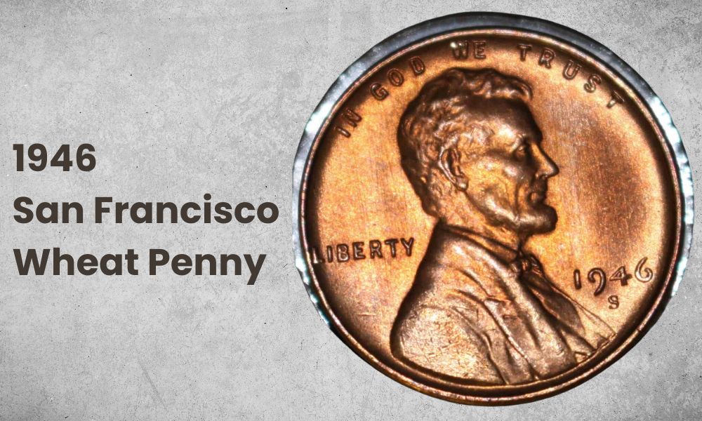 1946 San Francisco Wheat Penny