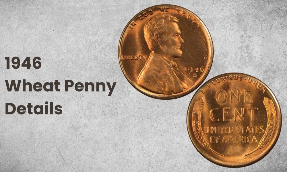 1946 Wheat Penny Details