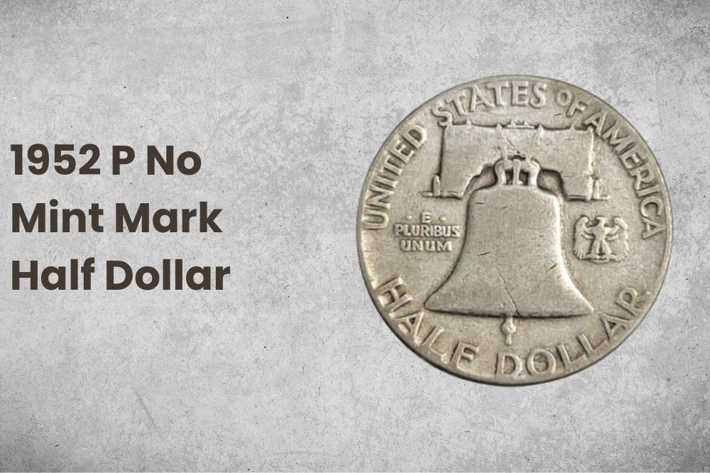1952 P No Mint Mark Half Dollar