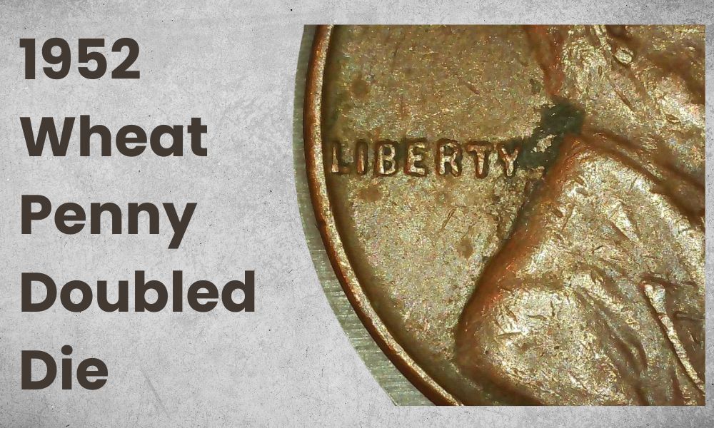 1952 Wheat Penny Doubled Die