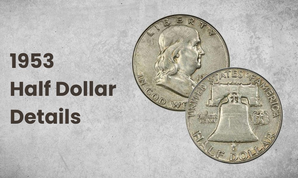 1953 Half Dollar Details