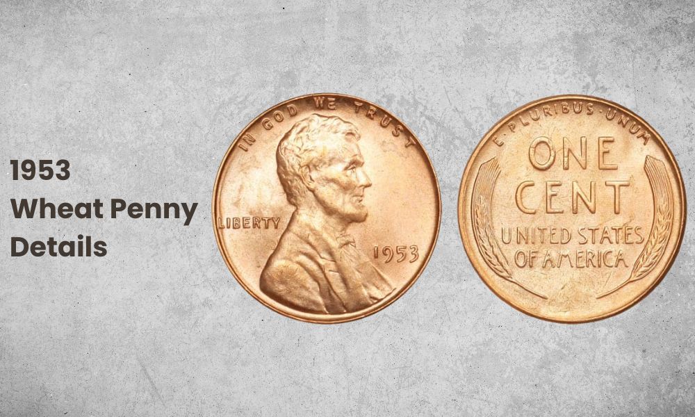 1953 Wheat Penny Details