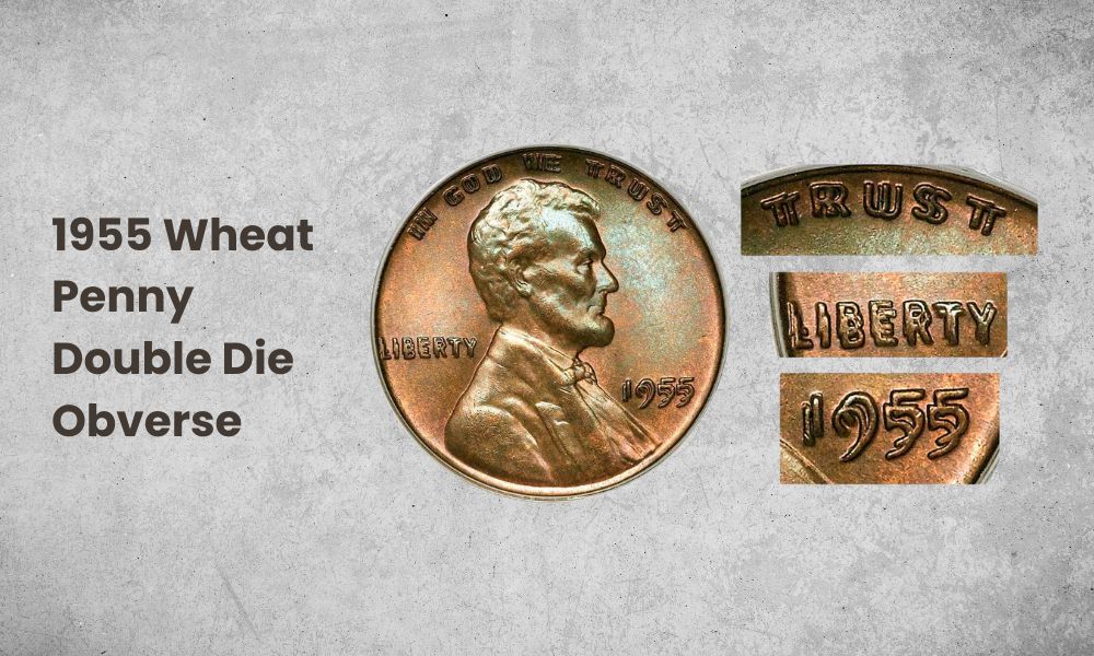 1955 Wheat Penny Double Die Obverse