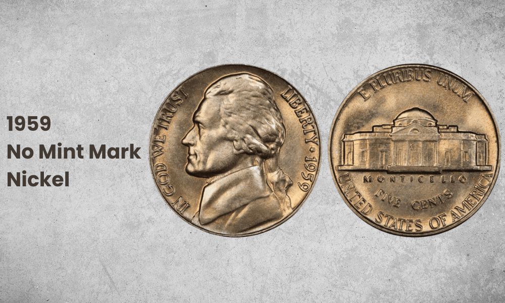 1959 No Mint Mark Nickel