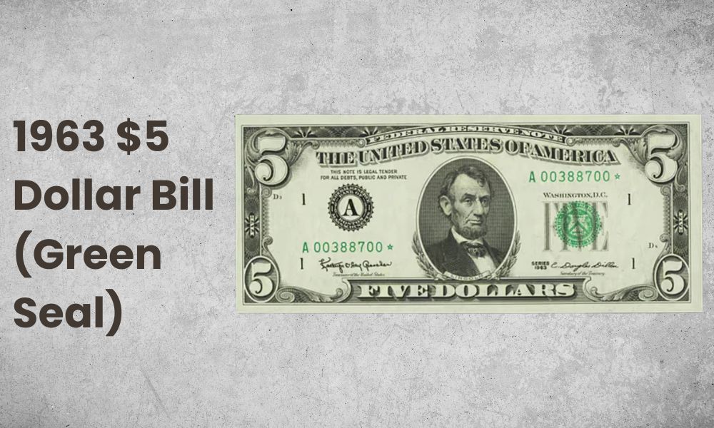 1963 $5 Dollar Bill (Green Seal)
