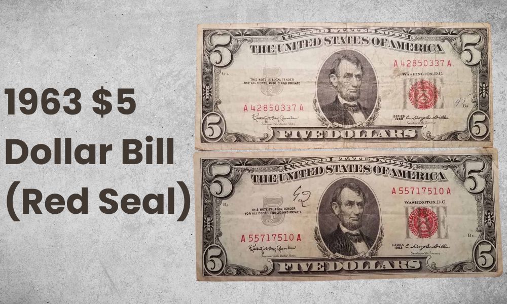 1963 $5 Dollar Bill (Red Seal)