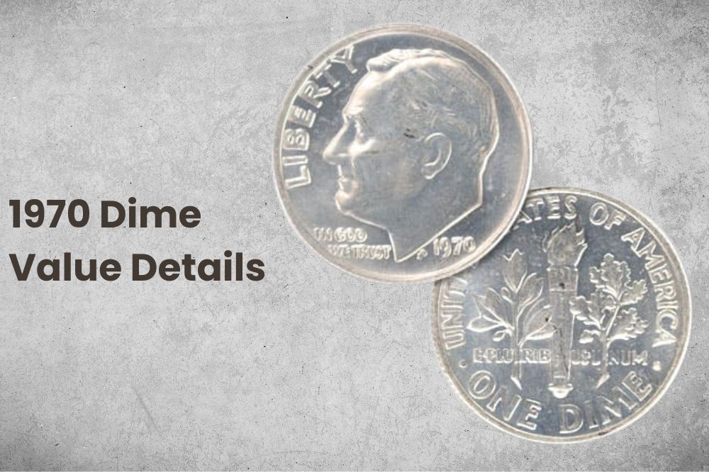 1970 Dime Value Details