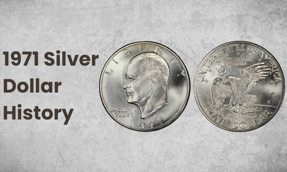 1971 Silver Dollar History