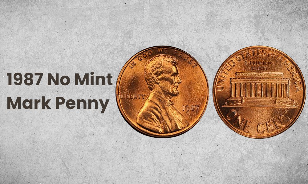 1987 No Mint Mark Penny