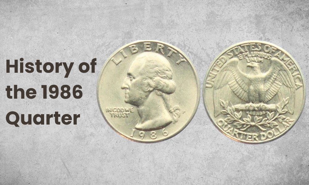 History of the 1986 Quarter