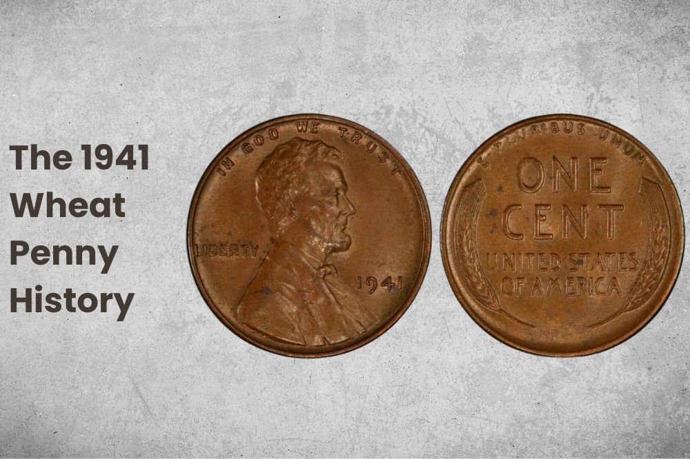 The 1941 Wheat Penny History